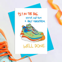 You've just run a half marathon - Greetings Card